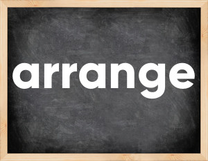 3 forms of the verb arrange