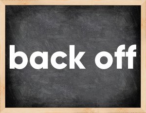 3 forms of the verb back off