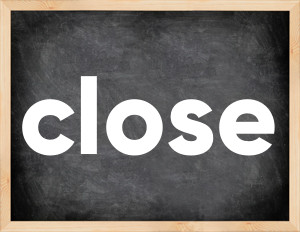 3 forms of the verb close