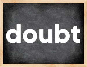 3 forms of the verb doubt