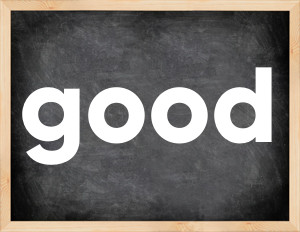 3 forms of the verb good