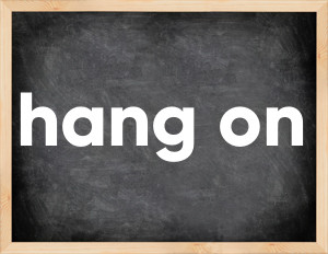 3 forms of the verb hang on