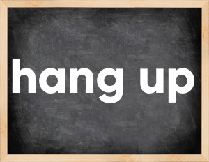 3 forms of the verb hang up in English