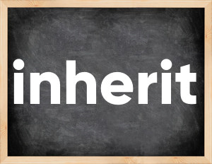 3 forms of the verb inherit