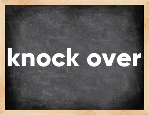 3 forms of the verb knock over
