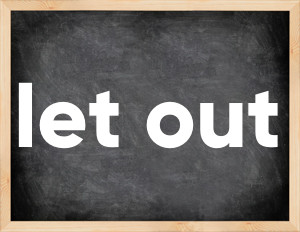 3 forms of the verb let out