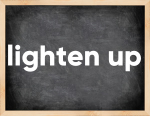3 forms of the verb lighten up