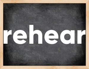 3 forms of the verb rehear