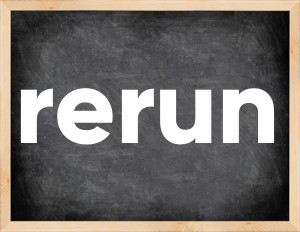 3 forms of the verb rerun