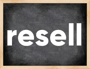 3 forms of the verb resell