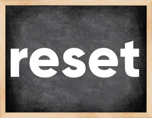 3 forms of the verb reset