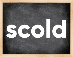 3 forms of the verb scold