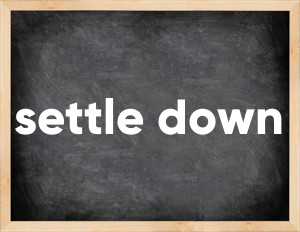 3 forms of the verb settle down