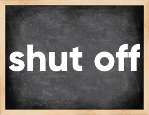 3 forms of the verb shut off