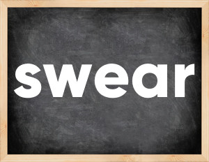 3 forms of the verb swear