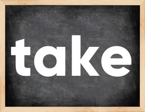 3 forms of the verb take