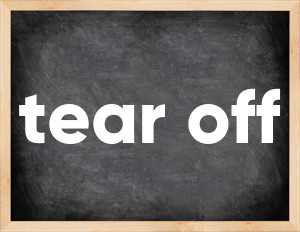 3 forms of the verb tear off