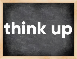 3 forms of the verb think up