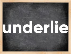 3 forms of the verb underlie