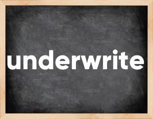 3 forms of the verb underwrite