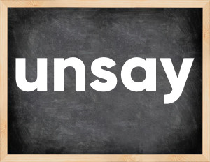3 forms of the verb unsay