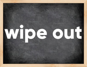 3 forms of the verb wipe out