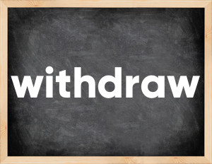 3 forms of the verb withdraw