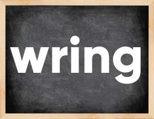 3 forms of the verb wring
